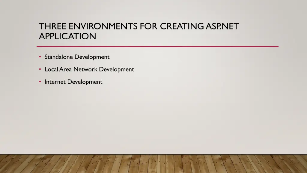 three environments for creating