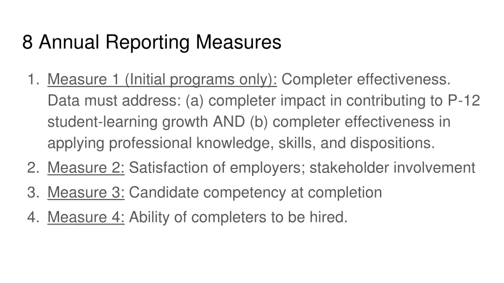 8 annual reporting measures