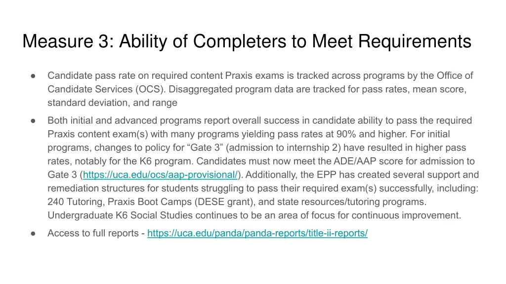 measure 3 ability of completers to meet