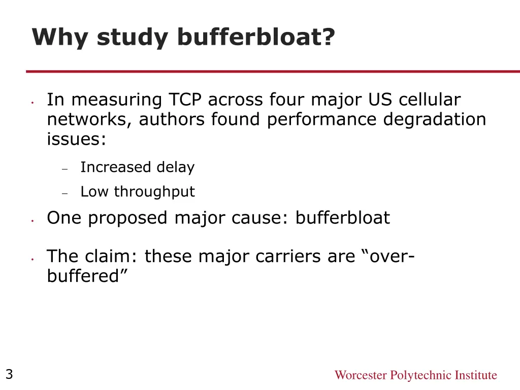 why study bufferbloat