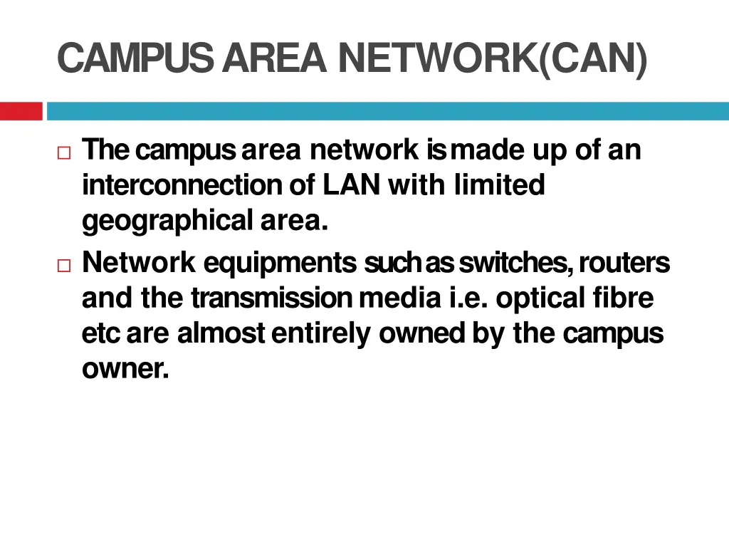 campus area network can