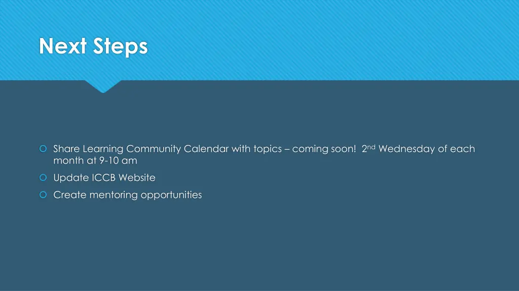 next steps