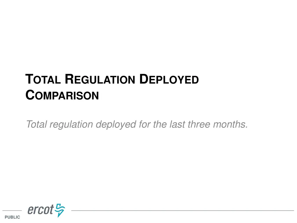 t otal r egulation d eployed c omparison