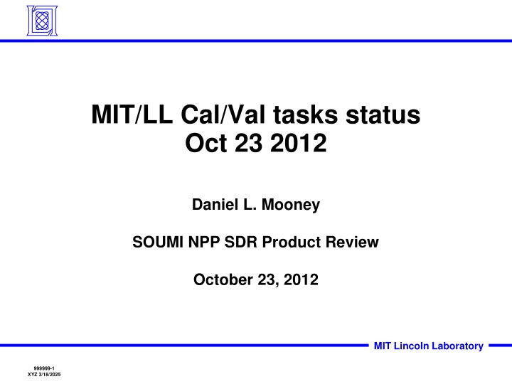 mit ll cal val tasks status oct 23 2012
