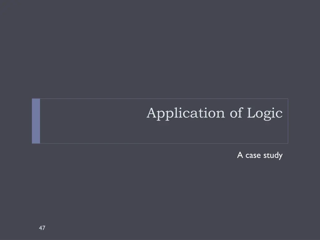 application of logic
