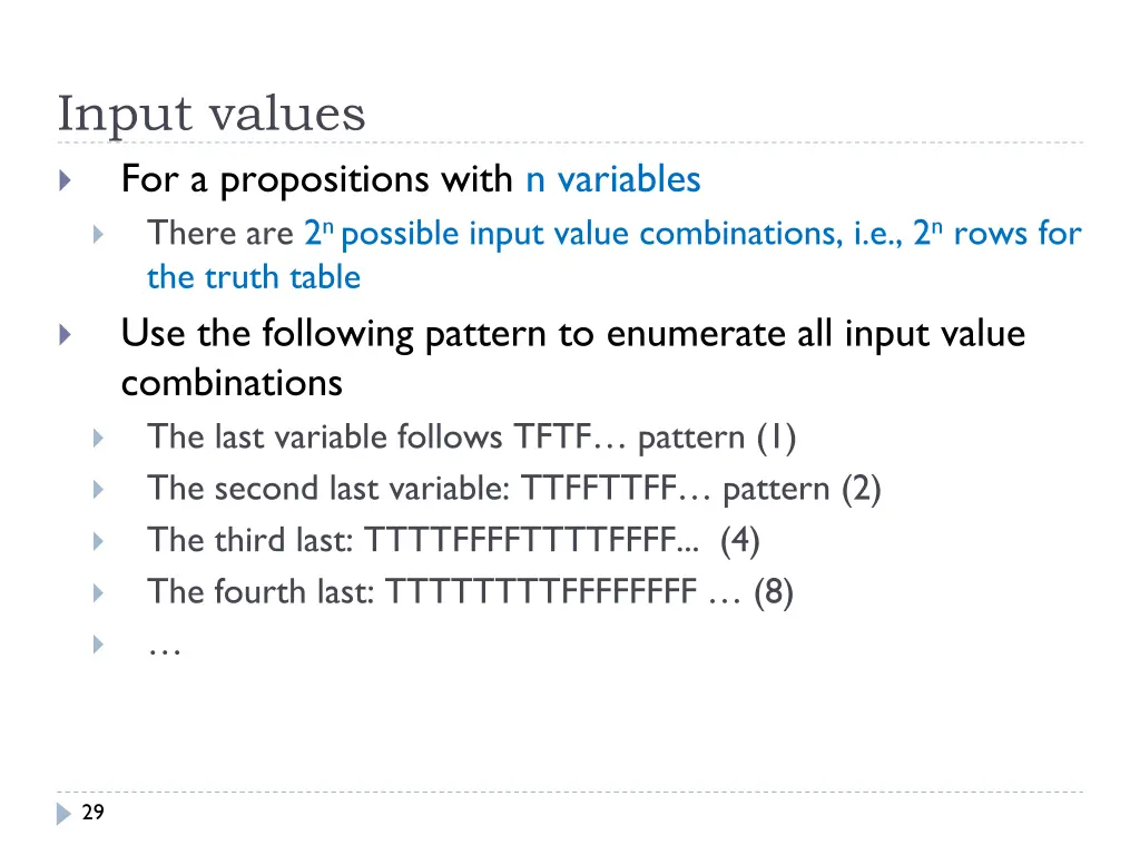 input values for a propositions with n variables