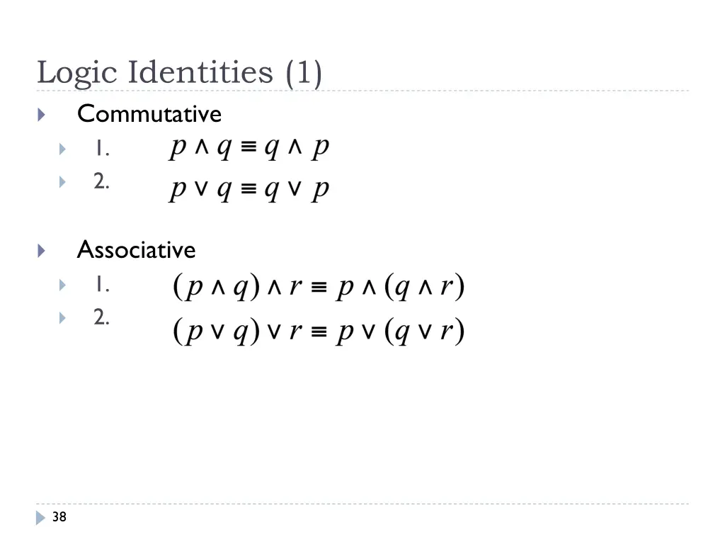 logic identities 1 commutative 1 2 associative 1 2