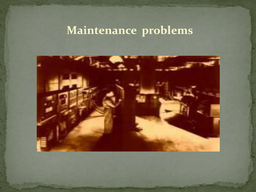 maintenance problems