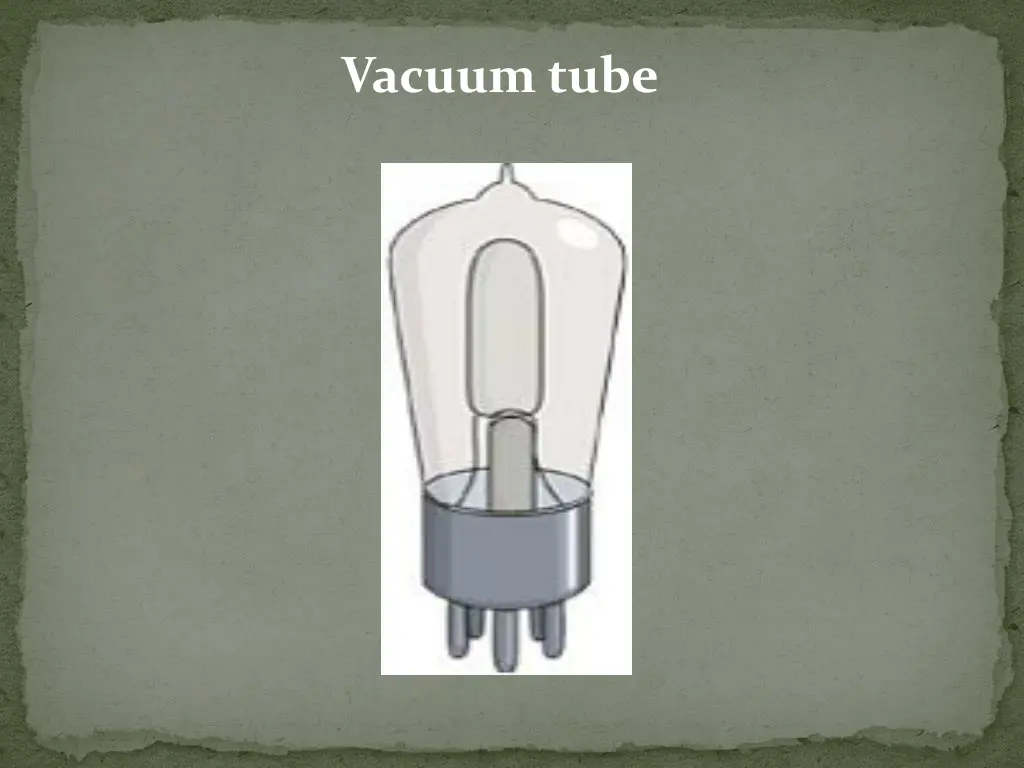 vacuum tube