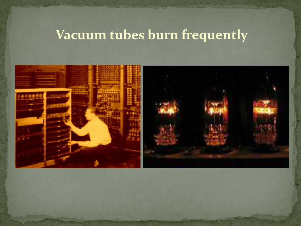 vacuum tubes burn frequently