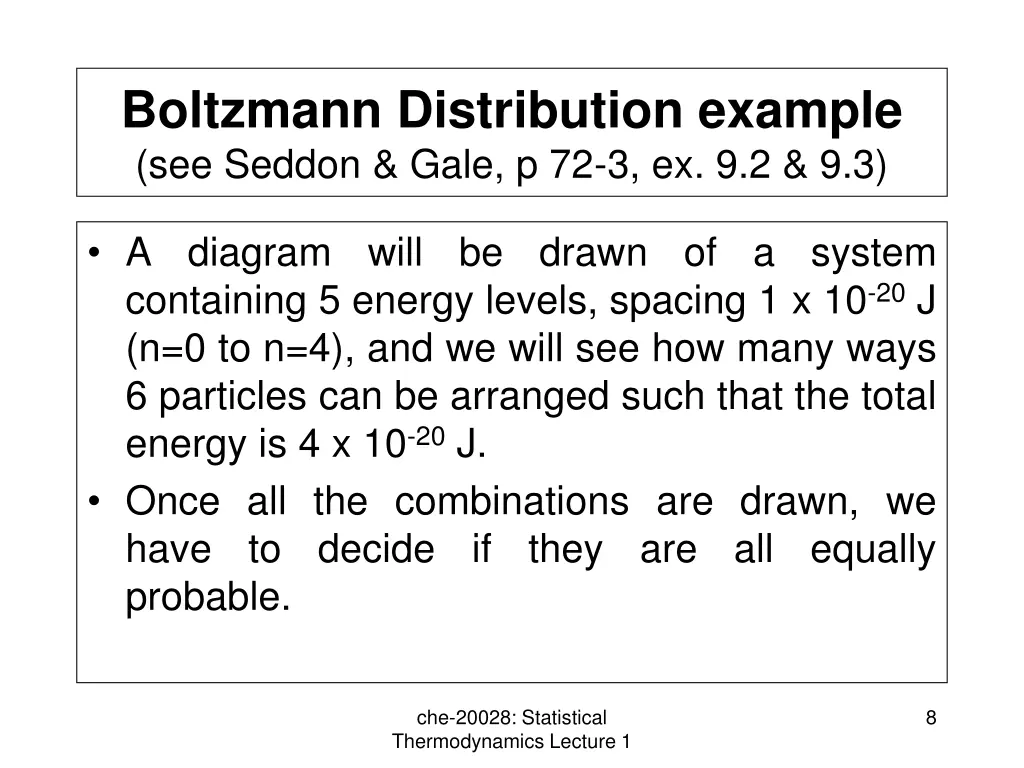 boltzmann distribution example see seddon gale