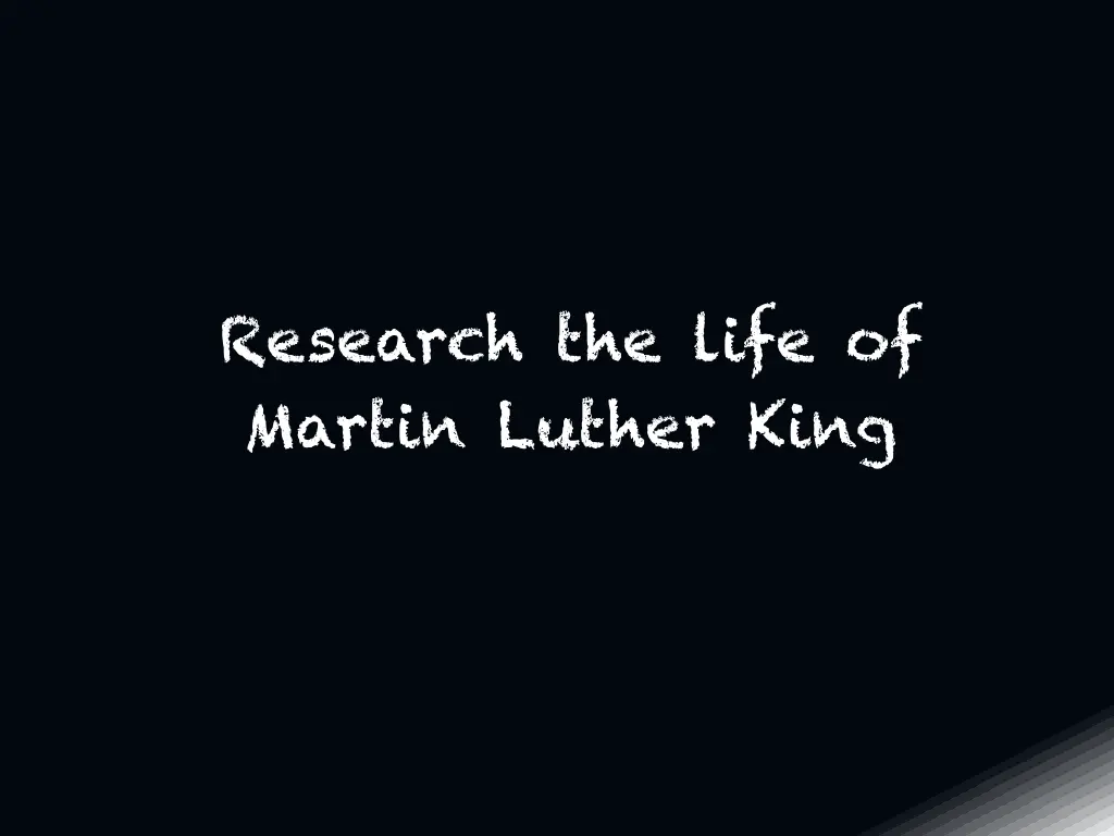 research the life of martin luther king