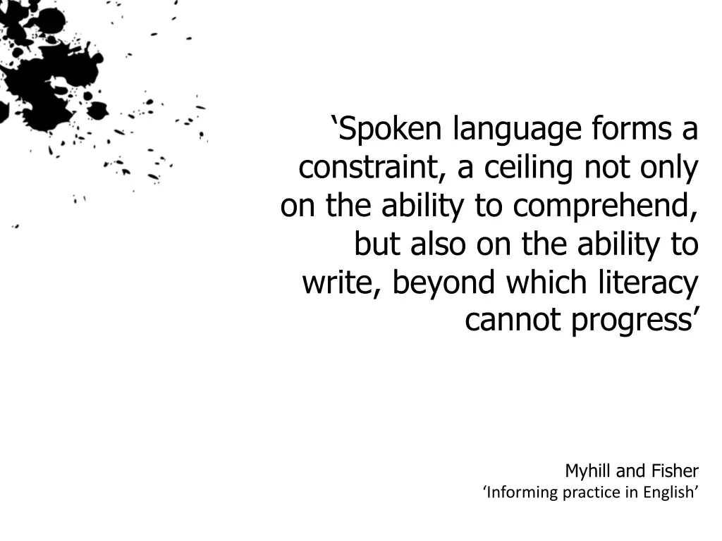 spoken language forms a constraint a ceiling