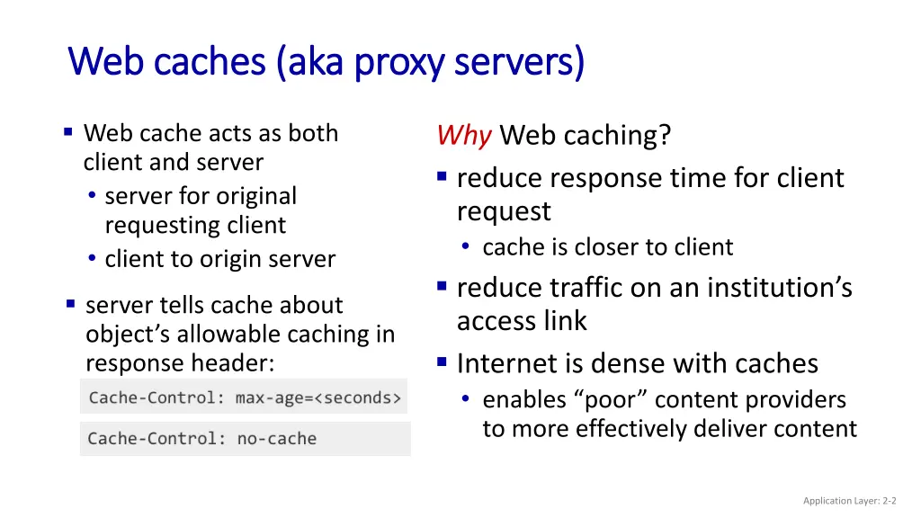 web caches aka proxy servers web caches aka proxy