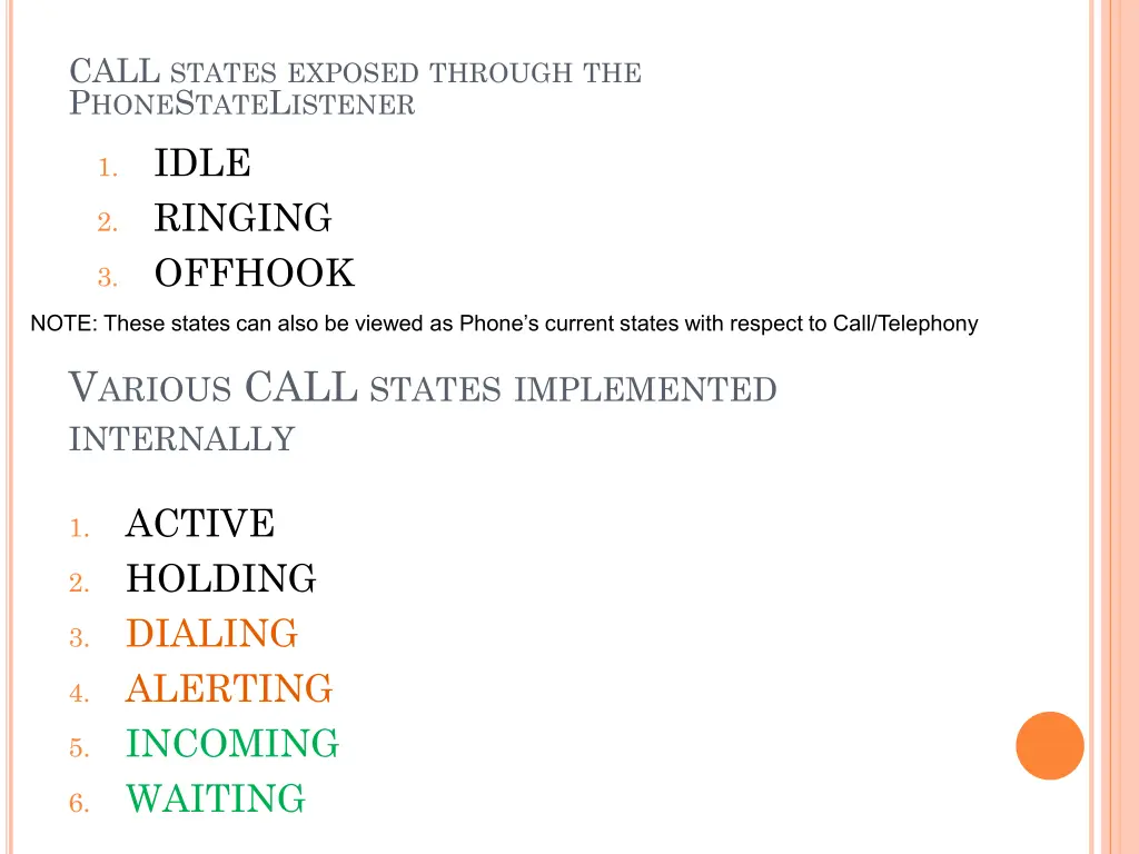 call states exposed through the p hone s tate
