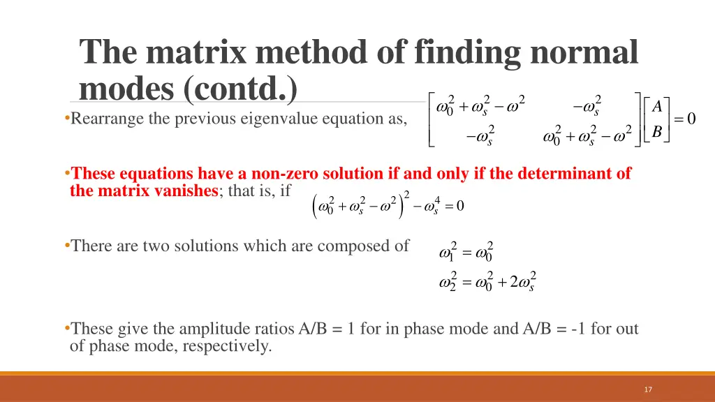 the matrix method of finding normal modes contd 1