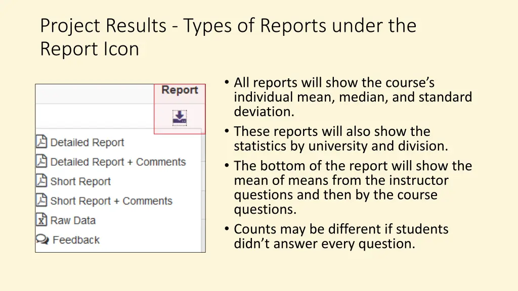project results types of reports under the report