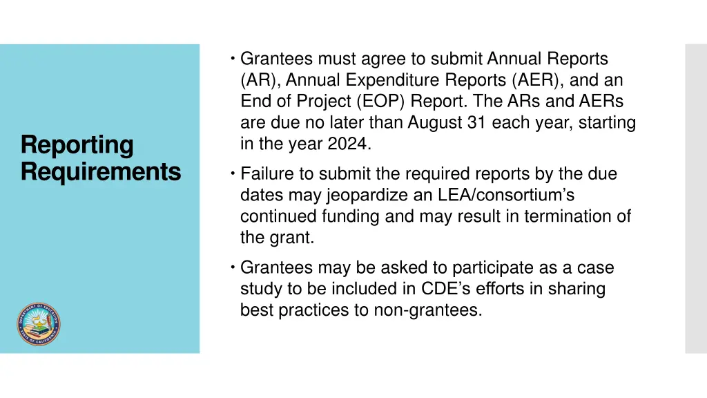 grantees must agree to submit annual reports