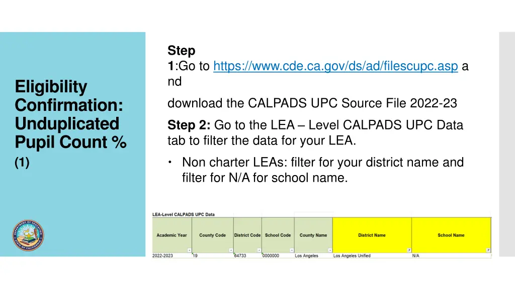step 1 go to https www cde ca gov ds ad filescupc