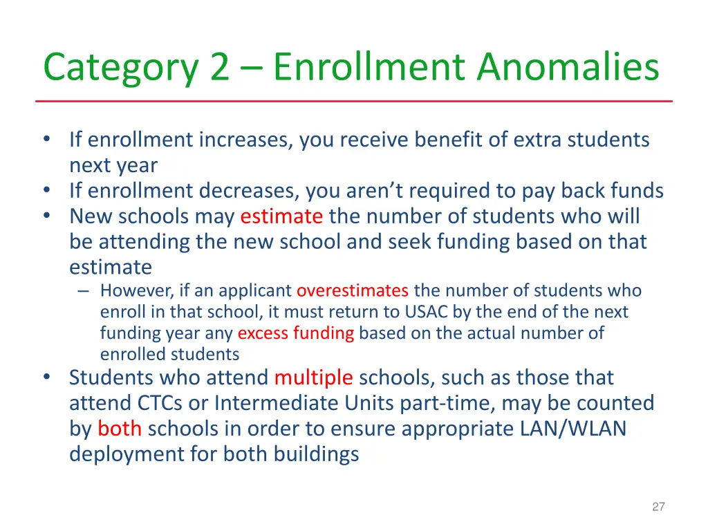 category 2 enrollment anomalies