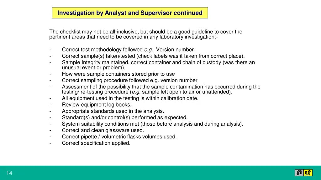 investigation by analyst and supervisor continued