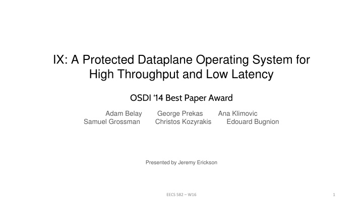 ix a protected dataplane operating system