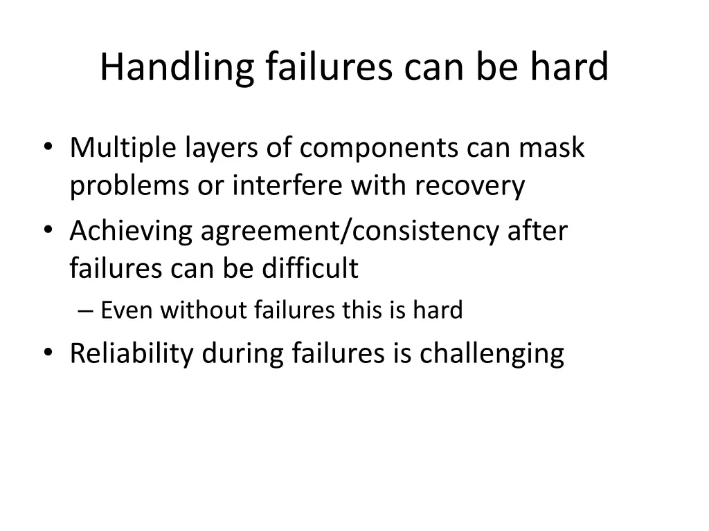 handling failures can be hard
