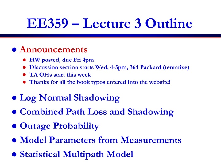 ee359 lecture 3 outline