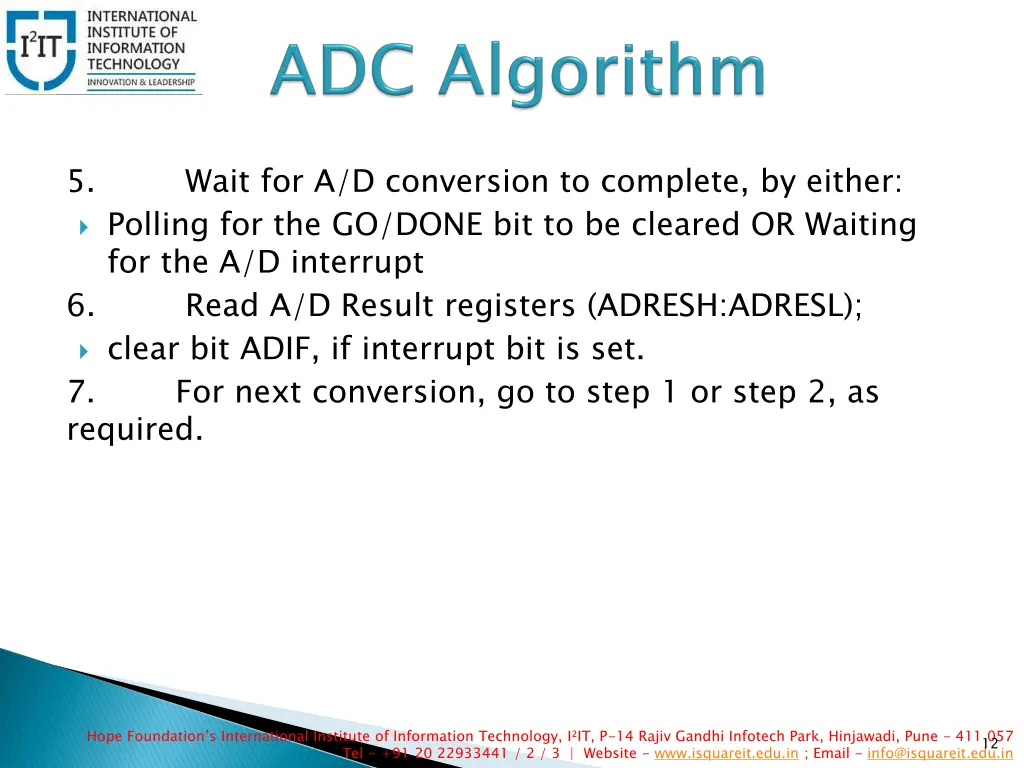 5 wait for a d conversion to complete by either