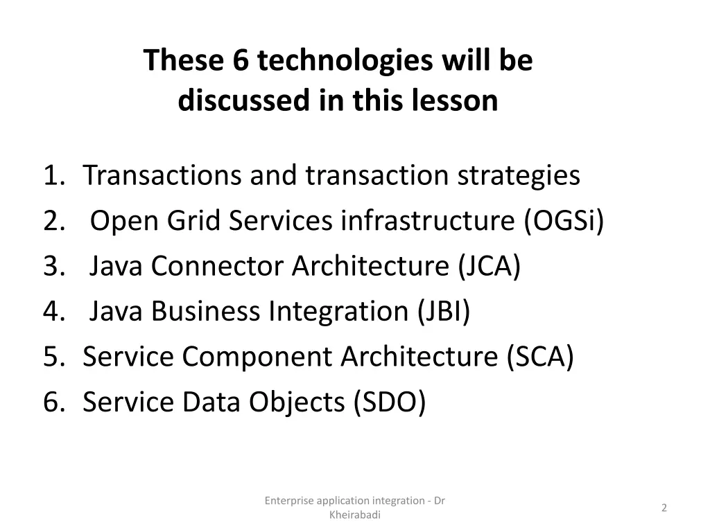 these 6 technologies will be discussed in this