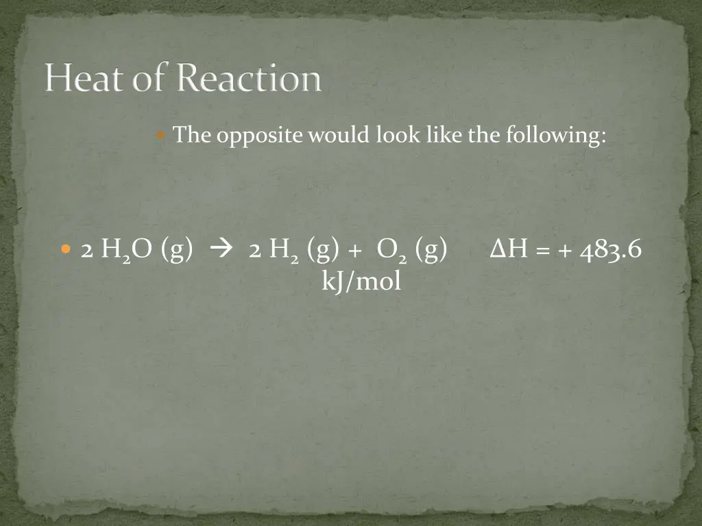 heat of reaction 6