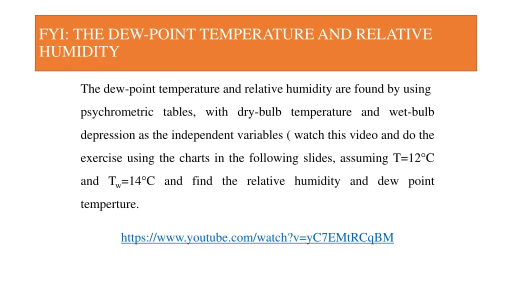 fyi the dew point temperature and relative