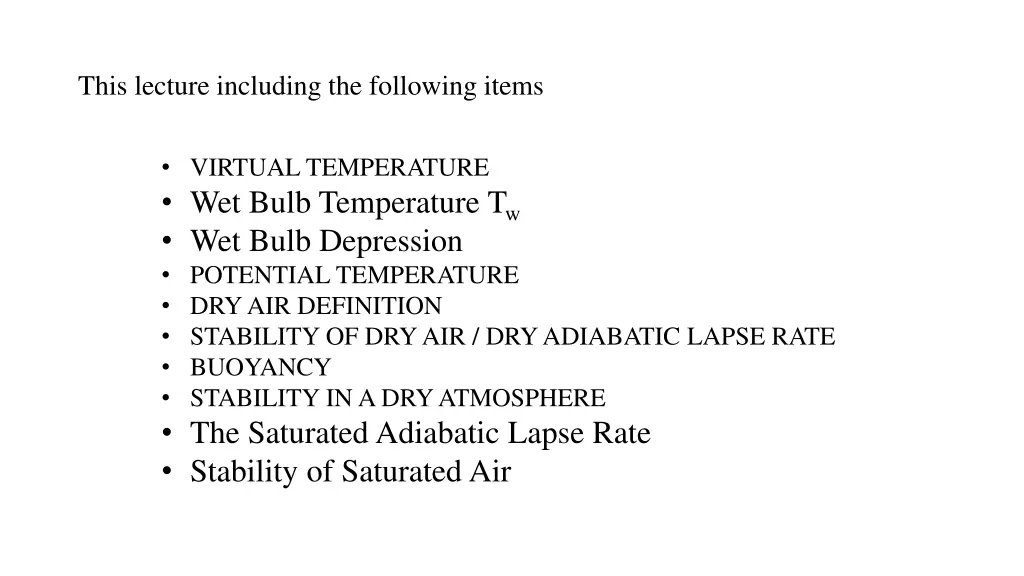 this lecture including the following items