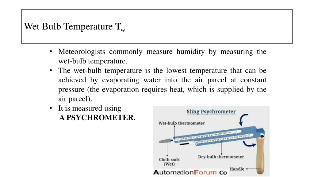 wet bulb temperature t w