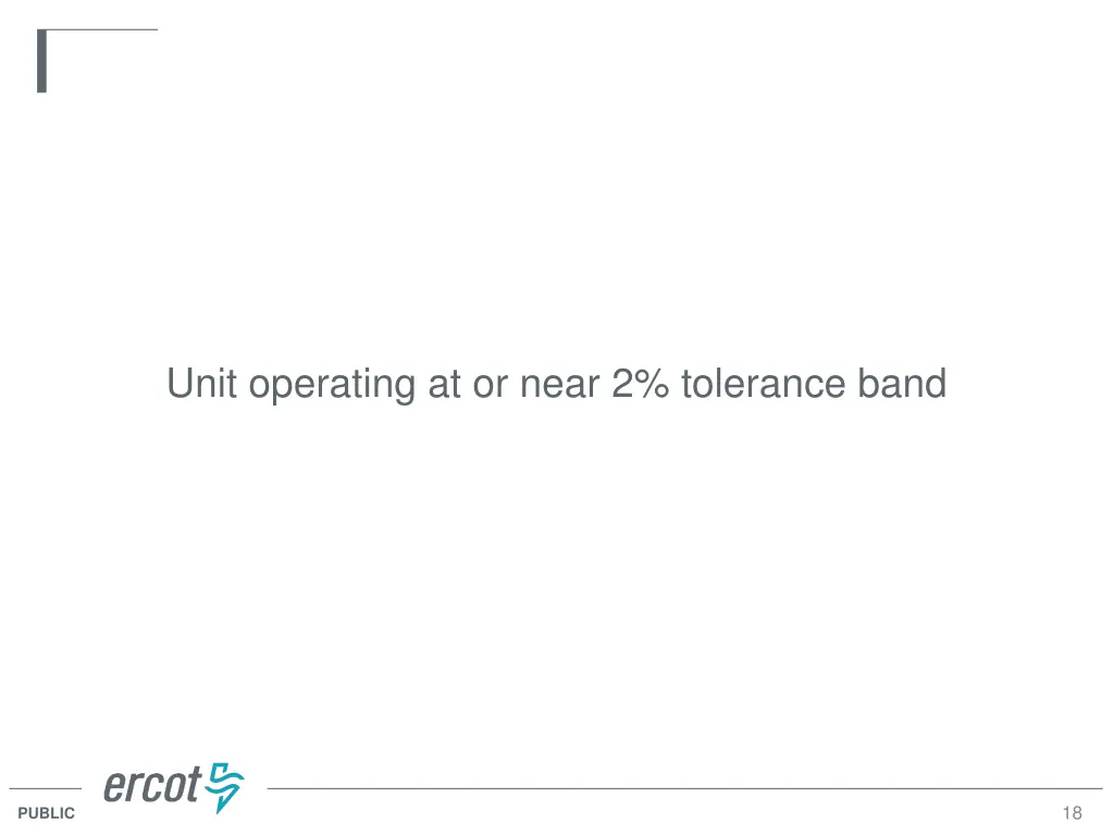 unit operating at or near 2 tolerance band
