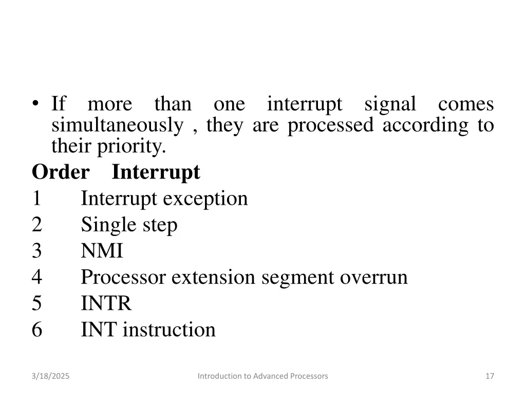 if more than one interrupt signal comes
