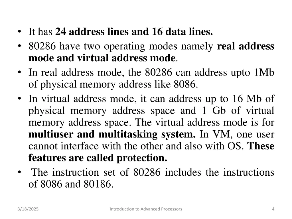 it has 24 address lines and 16 data lines 80286