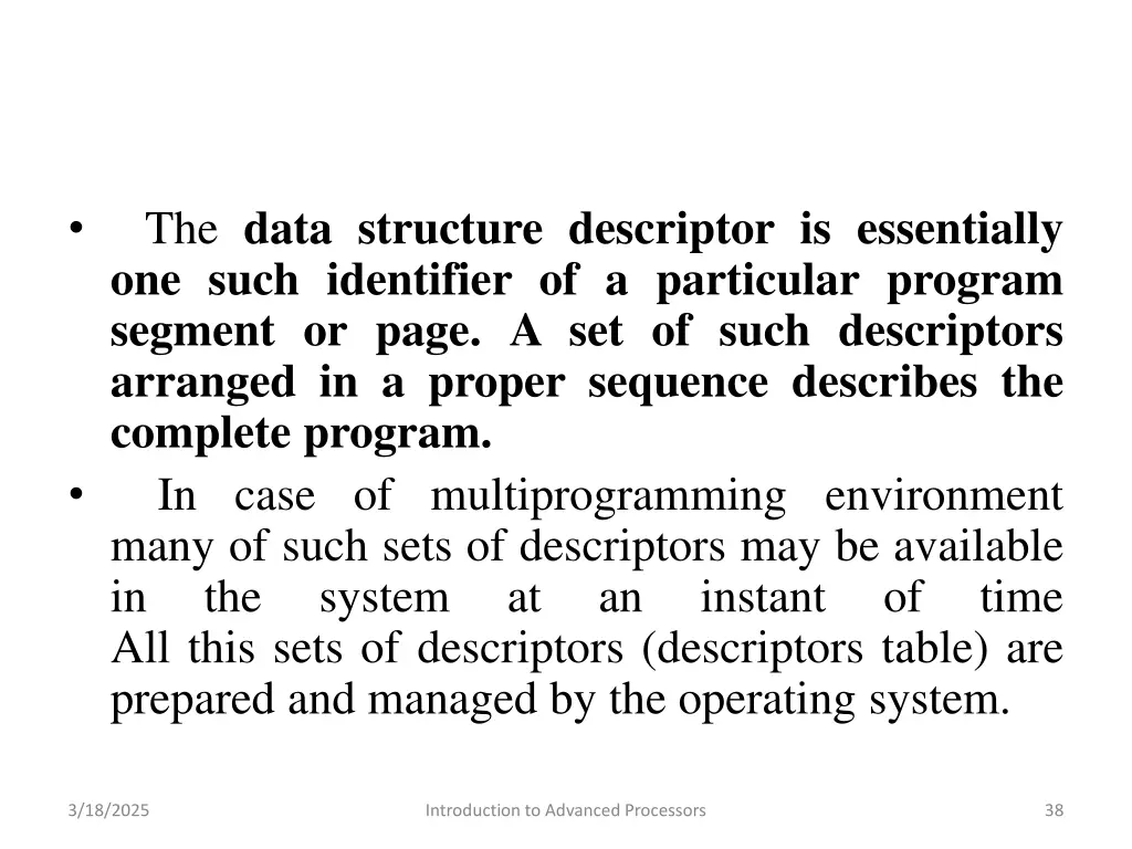 the data structure descriptor is essentially