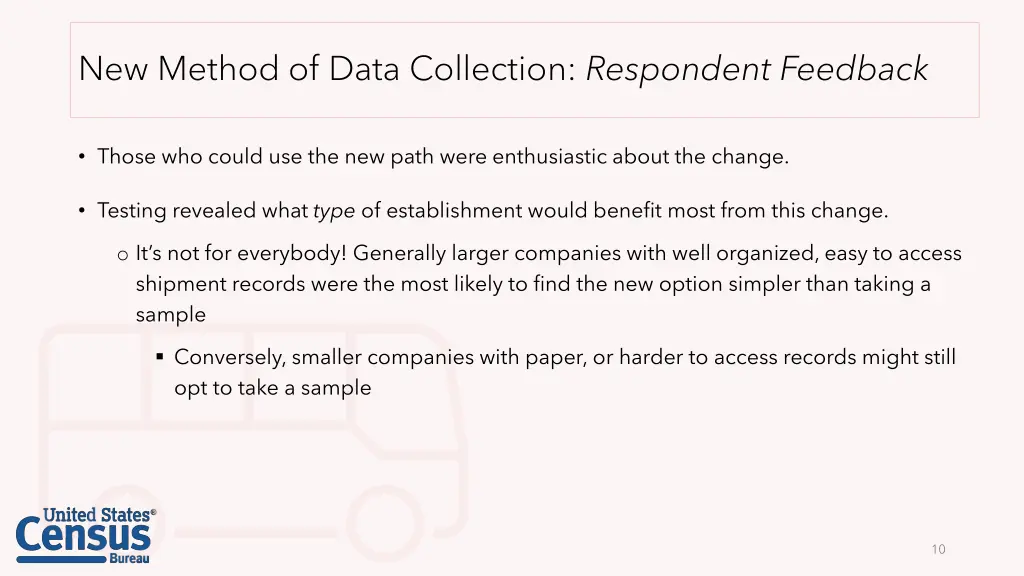 new method of data collection respondent feedback