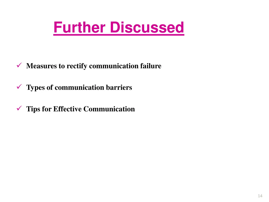 further discussed