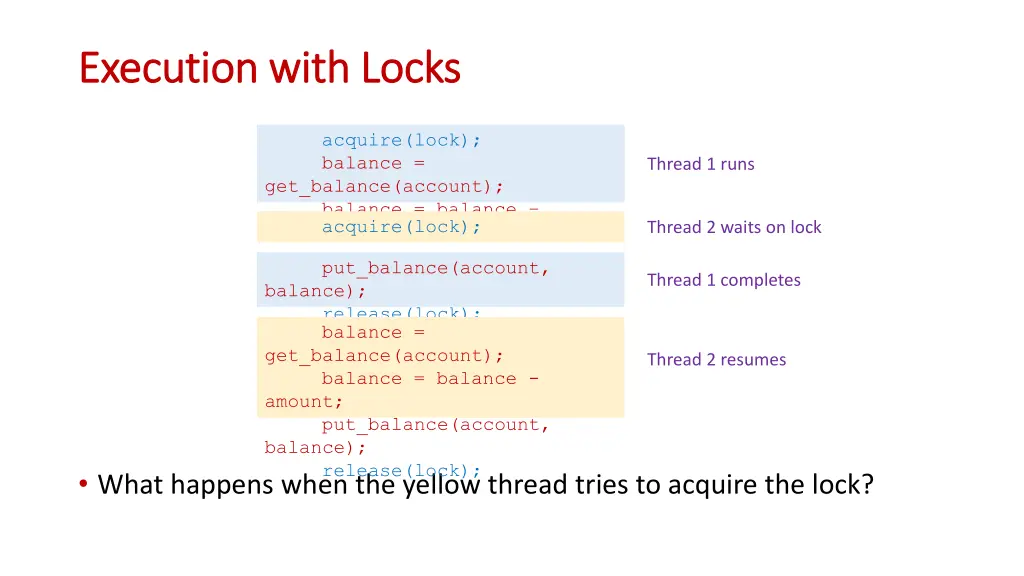 execution with locks execution with locks