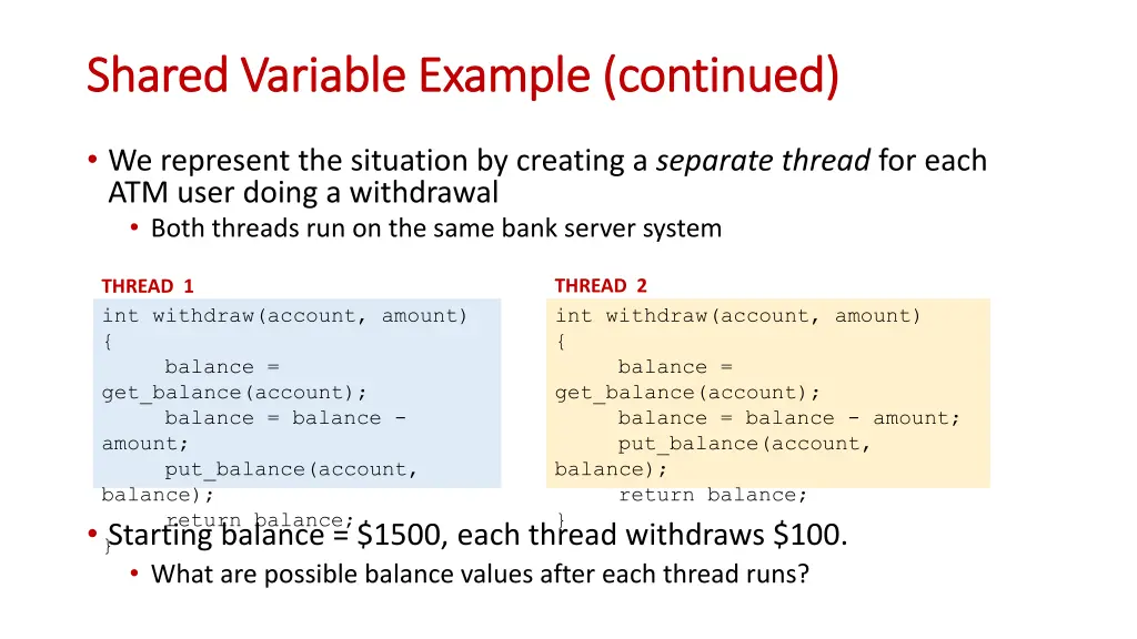 shared variable example continued shared variable