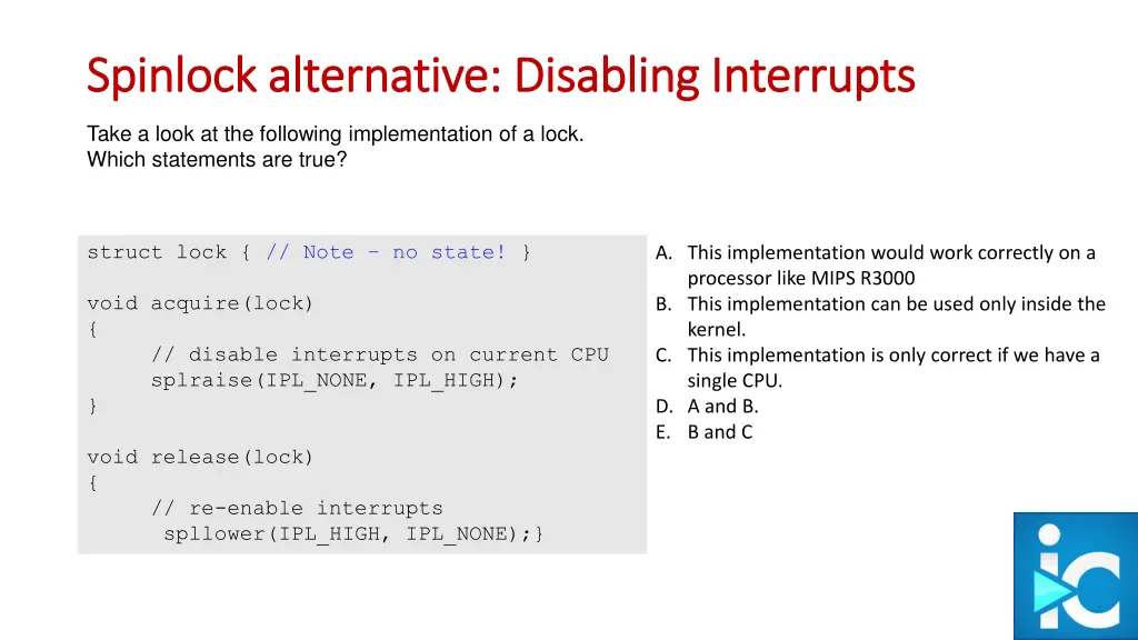 spinlock alternative disabling interrupts
