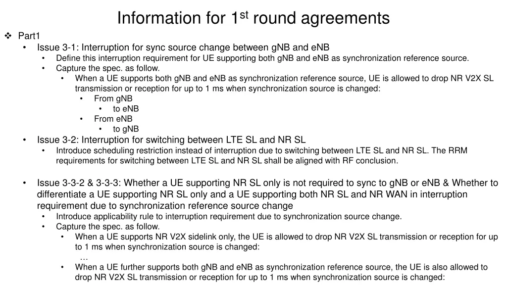 information for 1 st round agreements