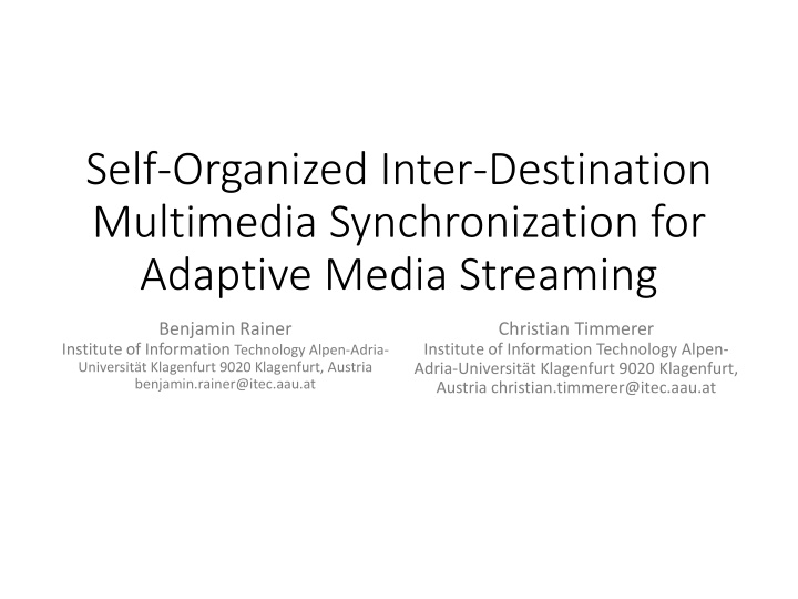 self organized inter destination multimedia