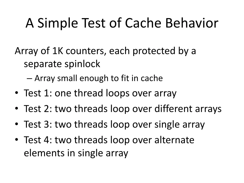 a simple test of cache behavior