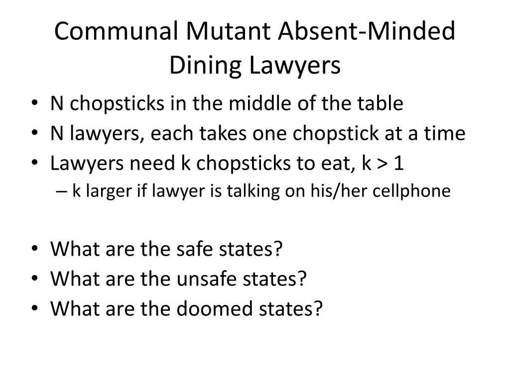 communal mutant absent minded dining lawyers