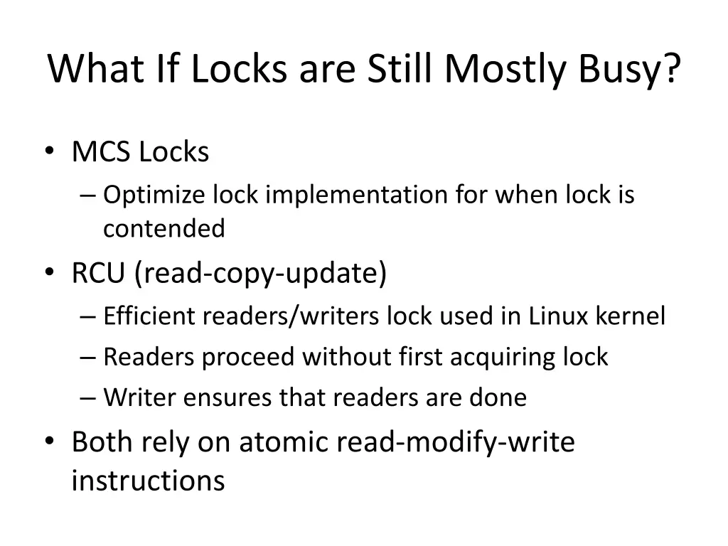 what if locks are still mostly busy