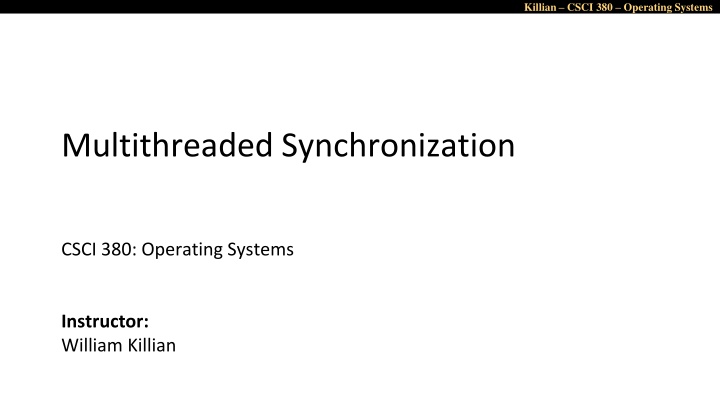 killian csci 380 operating systems