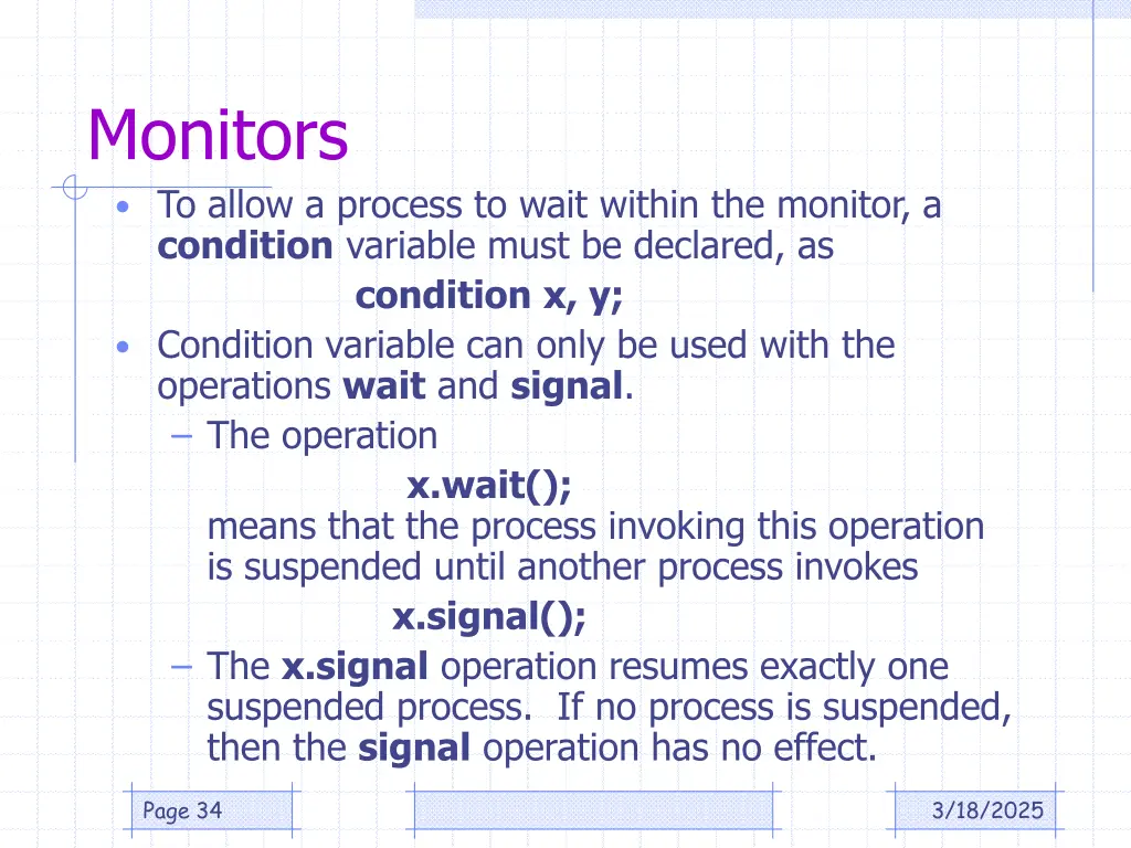 monitors to allow a process to wait within